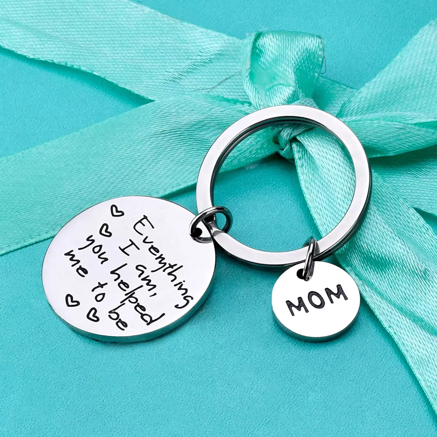 Everything I am Keychain For Mom