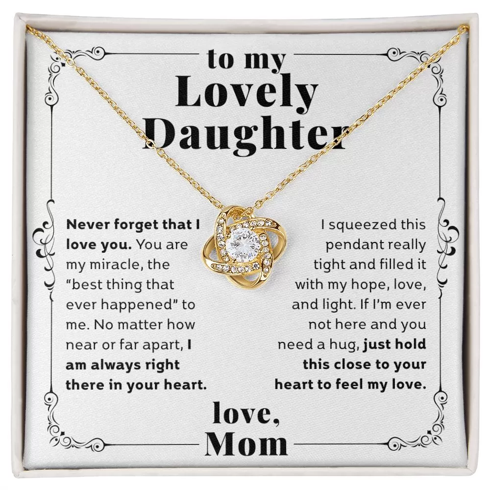 To My Lovely Daughter Feel My Love From Mom Love Knot Necklace