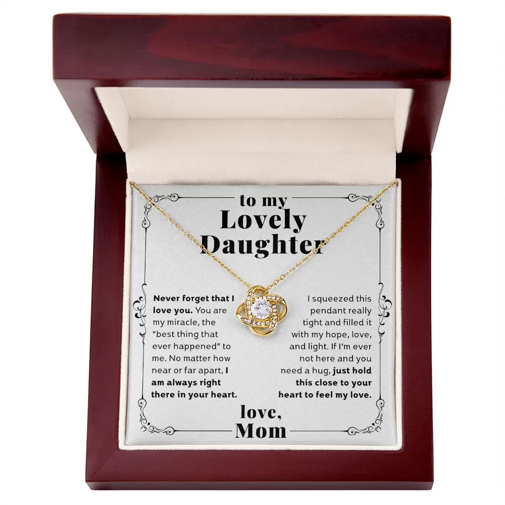 To My Lovely Daughter Feel My Love From Mom Love Knot Necklace