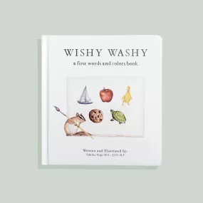 Wishy Washy: A Book of First Words and Colors